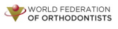 WORLD FEDERATION OF ORTHODONTISTS (WFO)